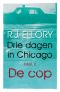 [Three Days in Chicagoland 02] • 02 De Cop